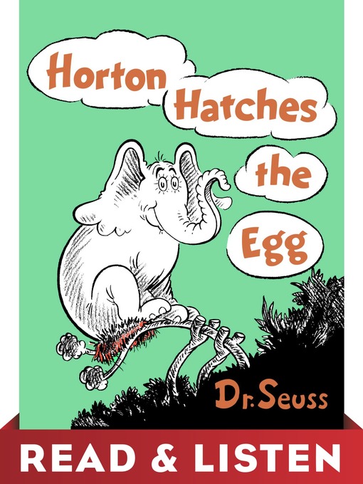 Dr. Seuss作のHorton Hatches the Eggの作品詳細 - 貸出可能